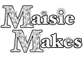 Maisie Makes